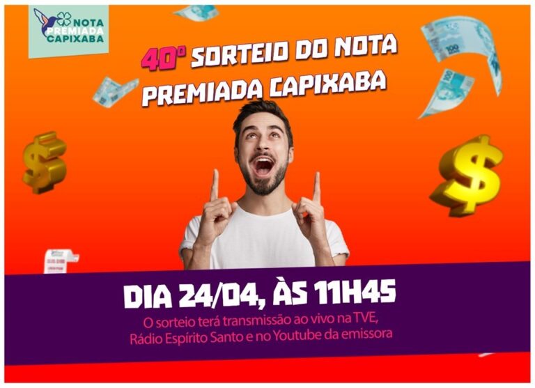 Nota Premiada Capixaba: sorteio de abril acontece nesta quinta-feira (24)