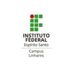 IFES abre Processo Seletivo junto ao Campus Linhares