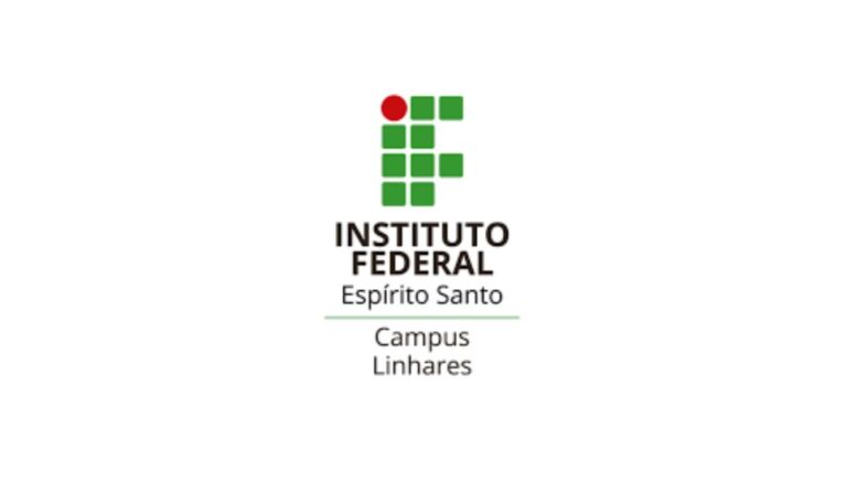 IFES abre Processo Seletivo junto ao Campus Linhares